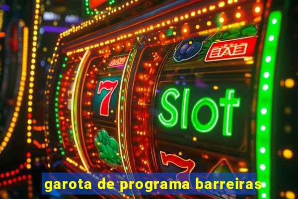 garota de programa barreiras